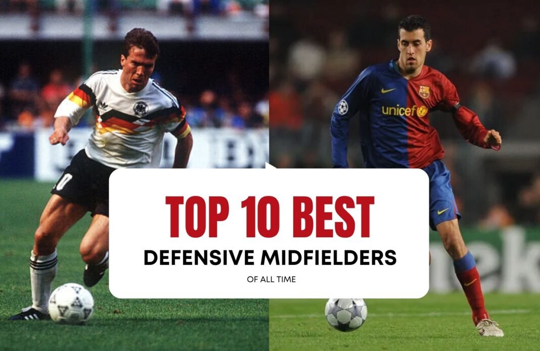 Best Defensive Midfielders of all time