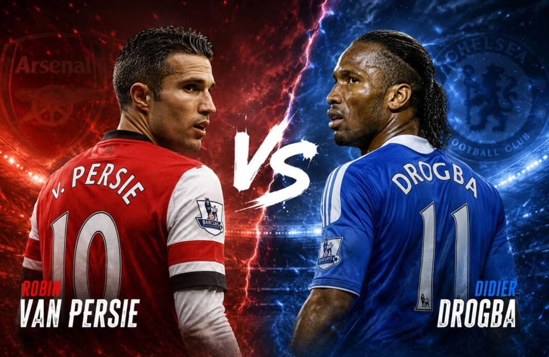 Robin Van Persie vs Didier Drogba